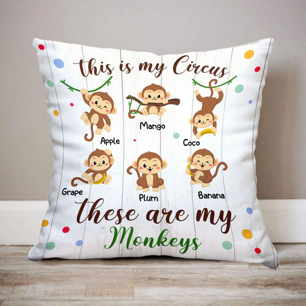 Personalized This Is My Circus Kids Monkey Grandma Pillow, Gift For Mom Grandma