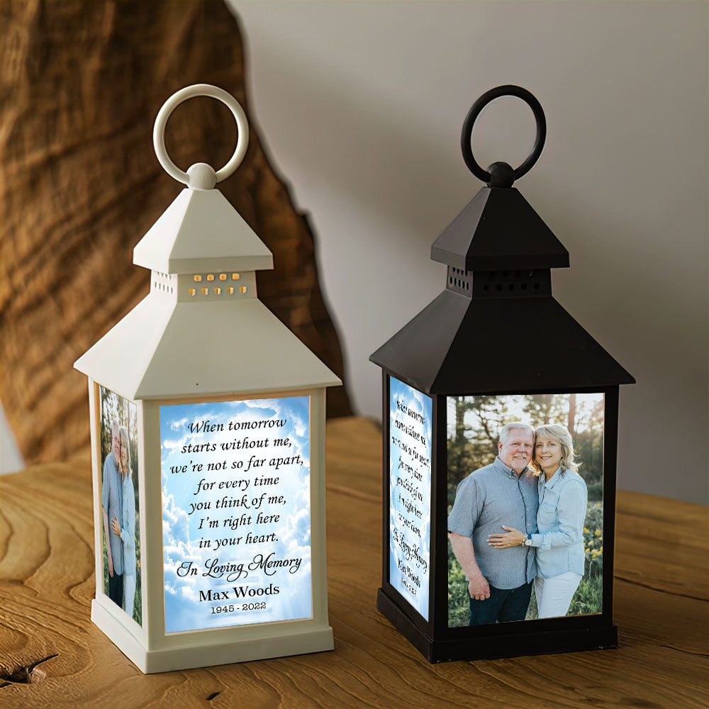 Custom When Tomorrow Starts Without Me Memorial Lantern II, Memorial Gift