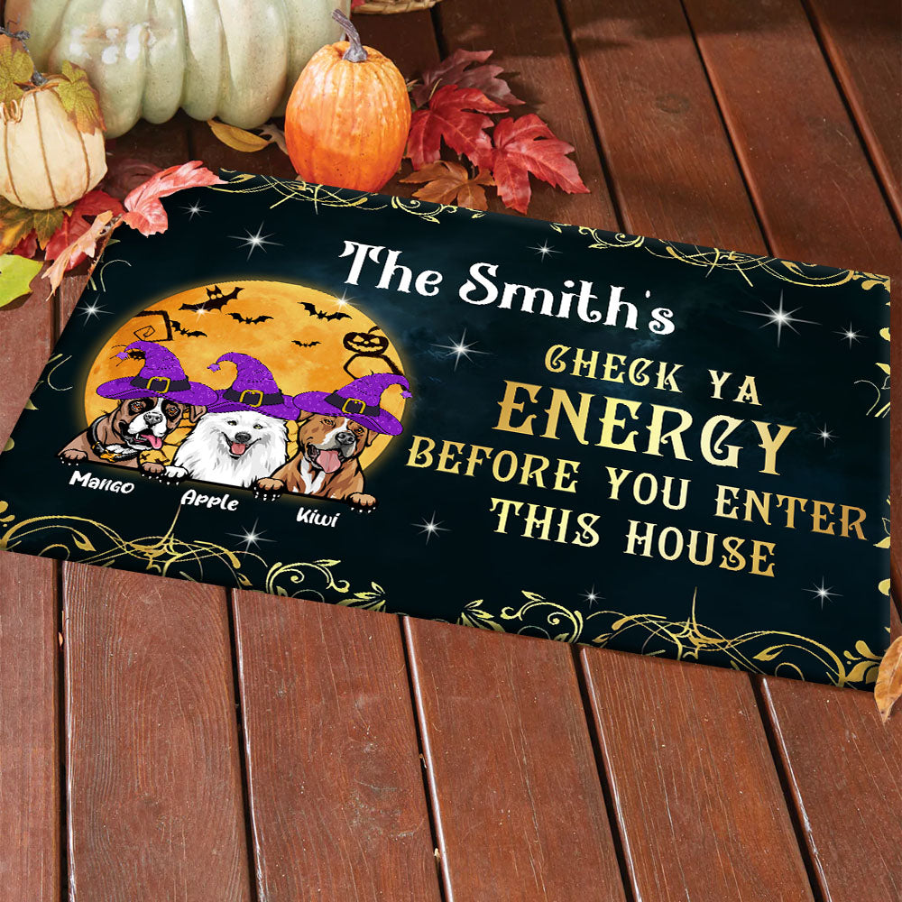 Personalized Dog Mom Check Ya Energy Halloween Doormat, Dog Lover Gift CHI-THUY