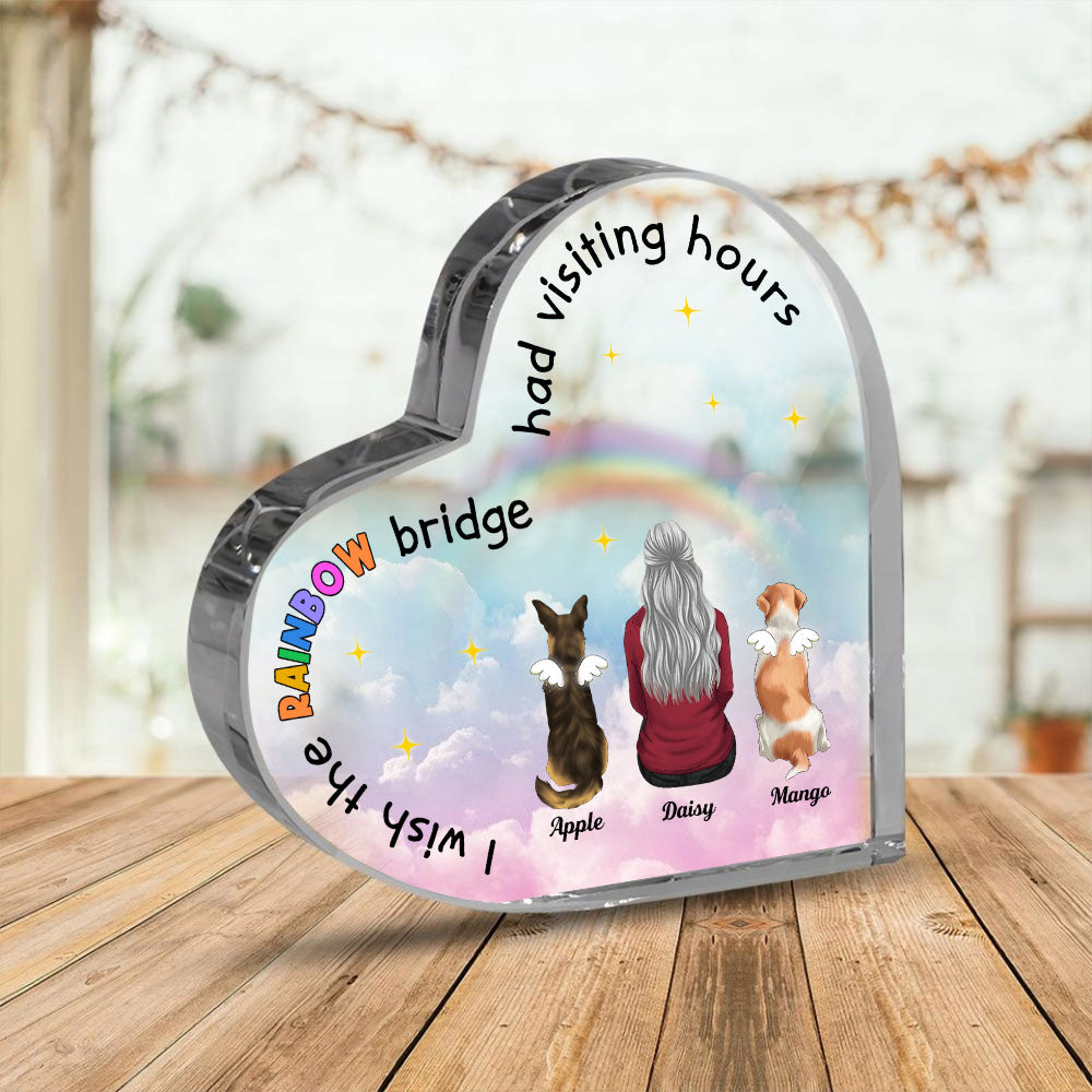 The Rainbow Bridge Had Visiting Hours - Dog Memorial Gift - Heart Acrylic Plaque  - ChiThuy