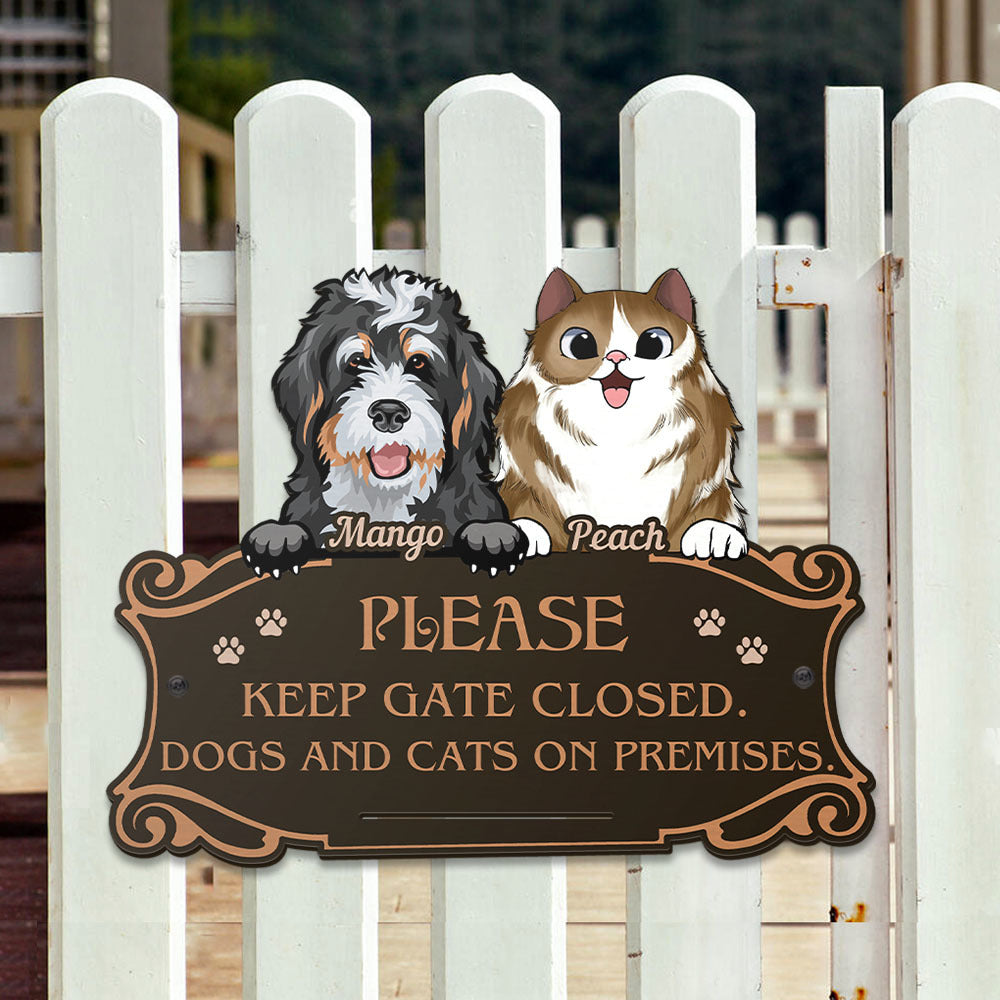 Personalized Metal Sign - Gift For Pet Lovers - Please Keep Gate Closed Dog Cat Sign