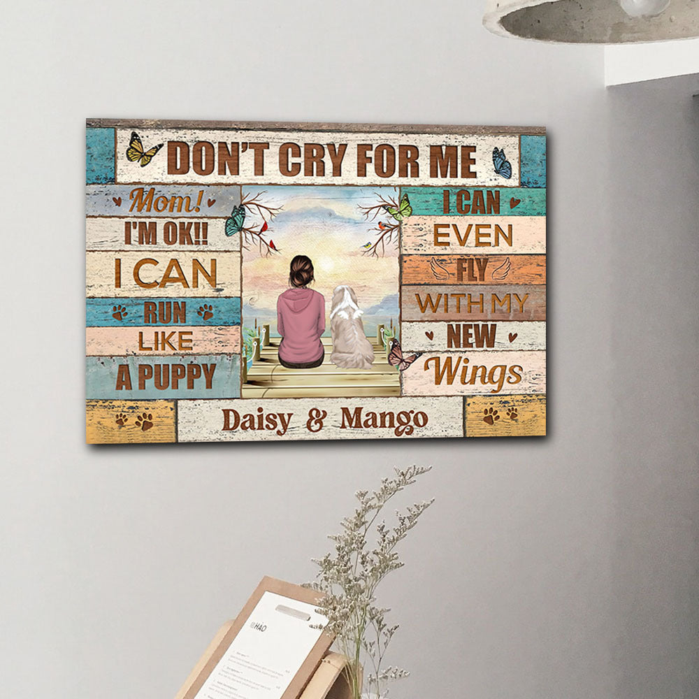 Personalized Don't Cry For Me Memorial Dog Canvas Poster, Sympathy Gift