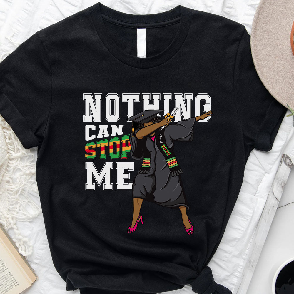 Nothing Can Stop Me Dabbing Black Girl Graduation T-Shirt