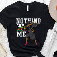 Thumbnail for Nothing Can Stop Me Dabbing Black Girl Graduation T-Shirt