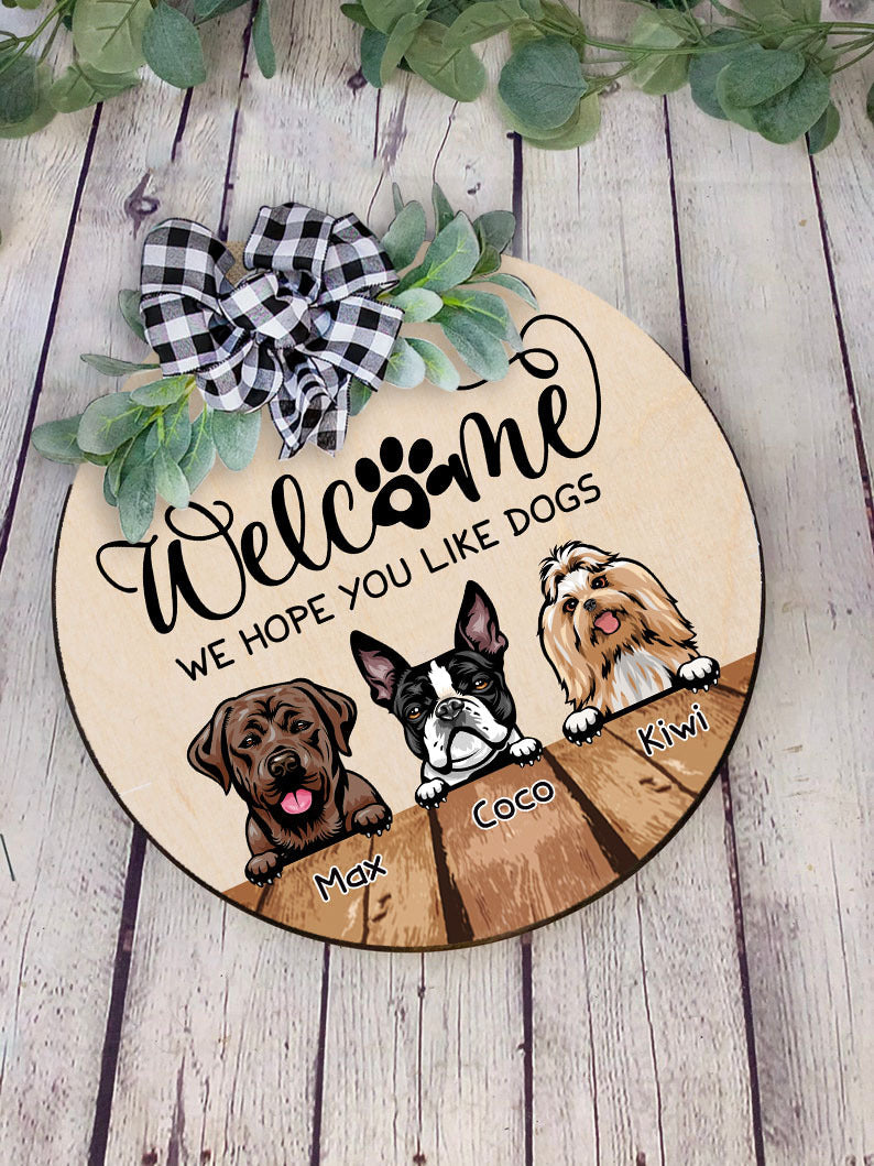 Welcome We Hope You Like Dogs Door Wreath, Year Round Wreath, Front Door Decor