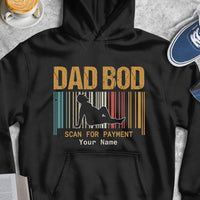 Thumbnail for Dad Bod Scan For Payment Personalized T-shirt