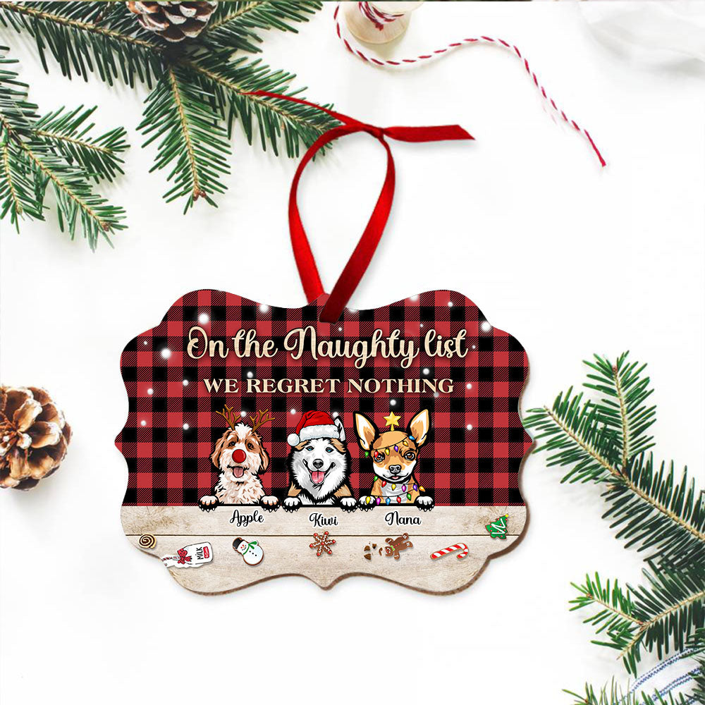 Personalized On The Naughty List We Regret Nothing Dog Christmas Benelux Ornament CHI-THUY