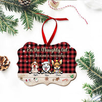 Thumbnail for Personalized On The Naughty List We Regret Nothing Dog Christmas Benelux Ornament CHI-THUY