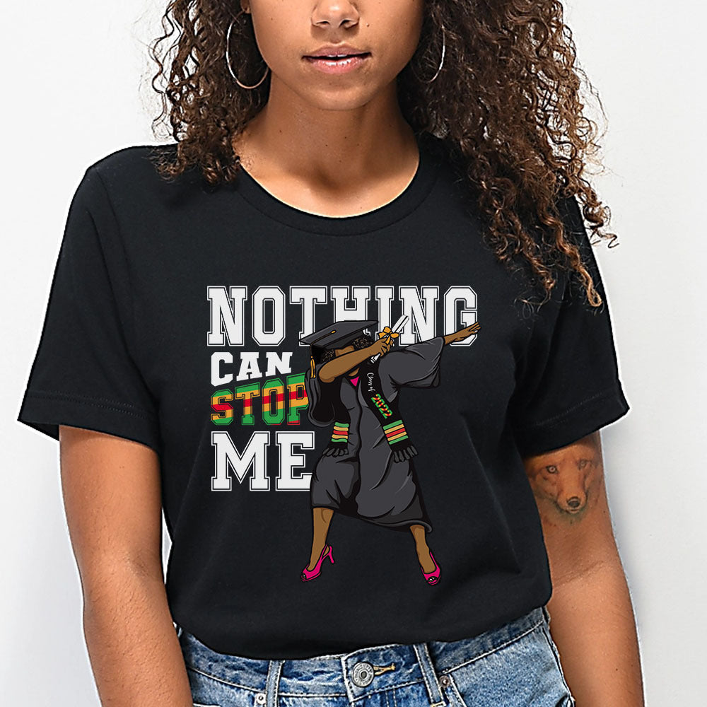 Nothing Can Stop Me Dabbing Black Girl Graduation T-Shirt