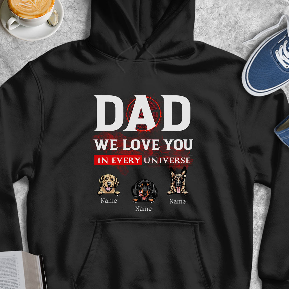 Dad We Love You Every Universe T-Shirt, Dog Lover Gift