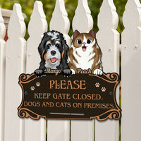 Thumbnail for Personalized Metal Sign - Gift For Pet Lovers - Please Keep Gate Closed Dog Cat Sign