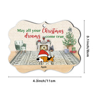 Thumbnail for All Christmas Dreams Come True Dog MDF Benelux Ornament CHI-THUY