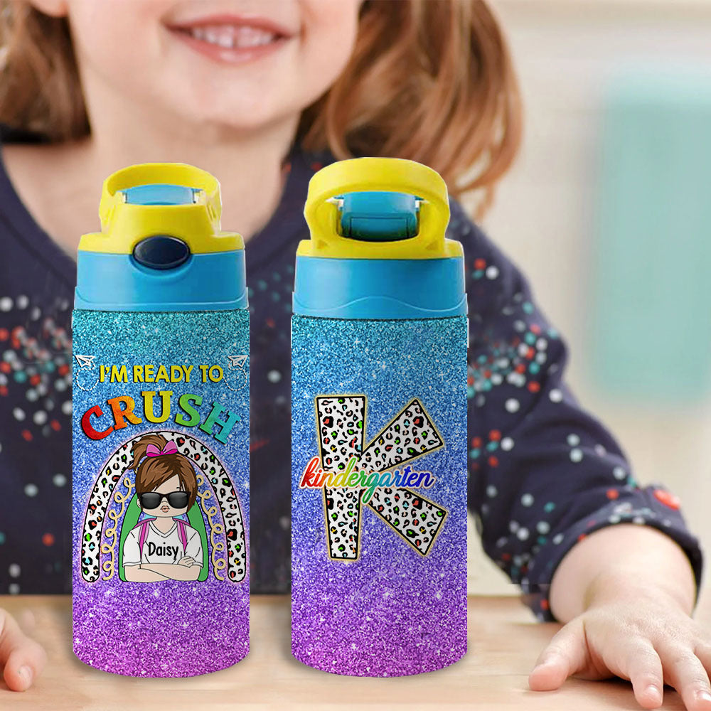 Custom I'm Ready To Crush Glitter Kids Water Bottle With Straw Lid