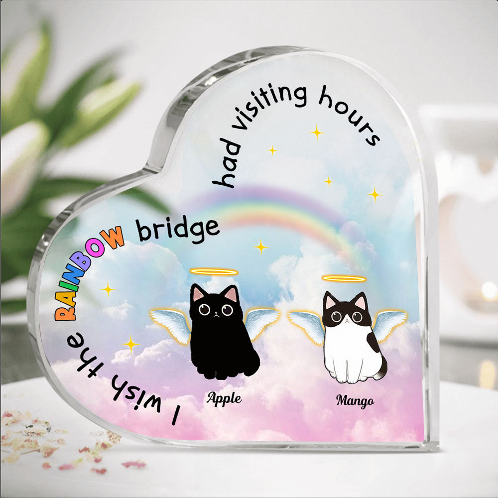 The Rainbow Bridge Had Visiting Hours - Cat Memorial Gift - Heart Acrylic Plaque  - Heart Acrylic Plaque ChiThuy