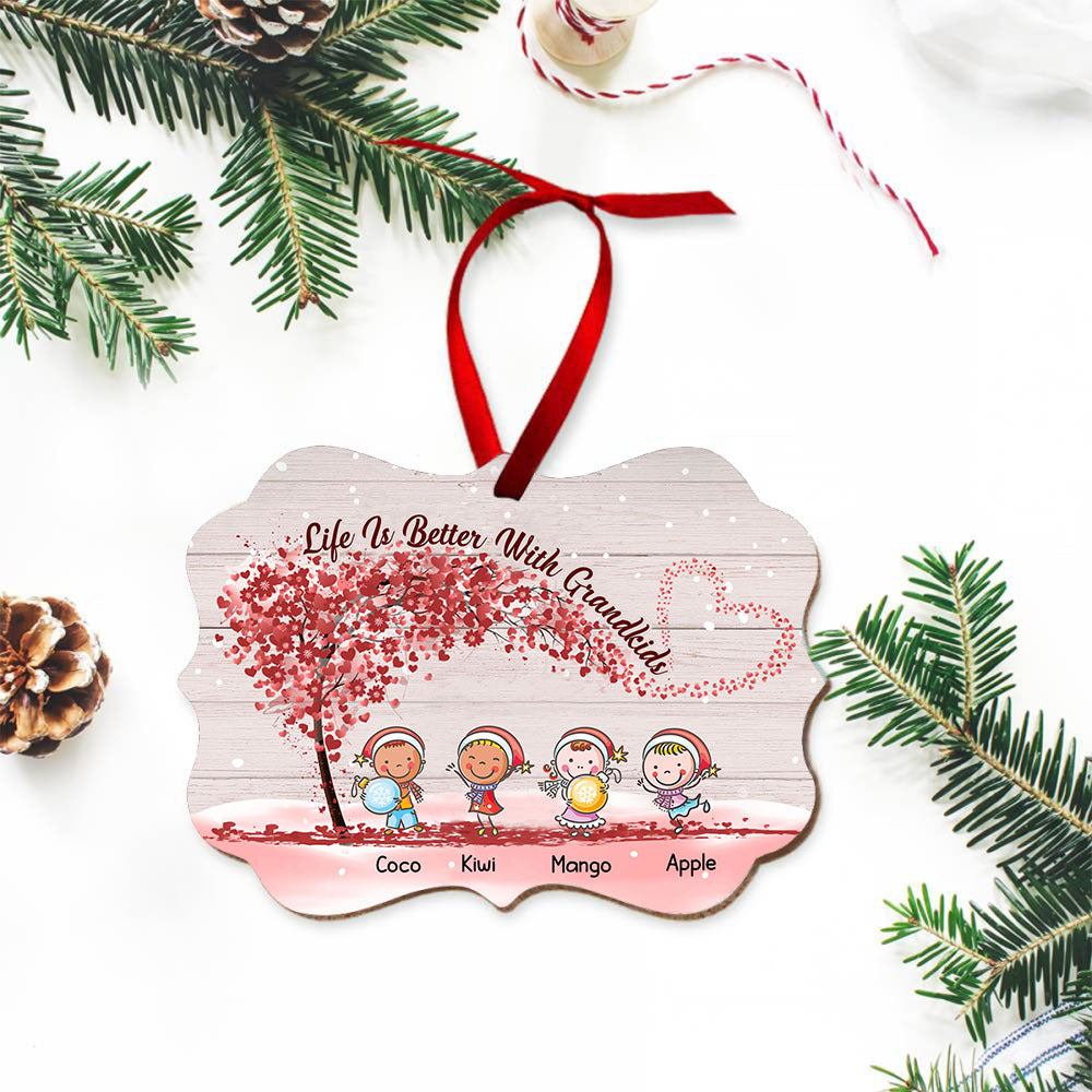 Personalized Life Is Better With Grandkids Printed Wood Benelux Ornament, Christmas Gift For Mom Grandma CHI-THUY