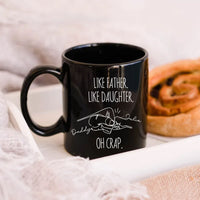 Thumbnail for Like Father Like Daughter Black Mug, Gift For Dad