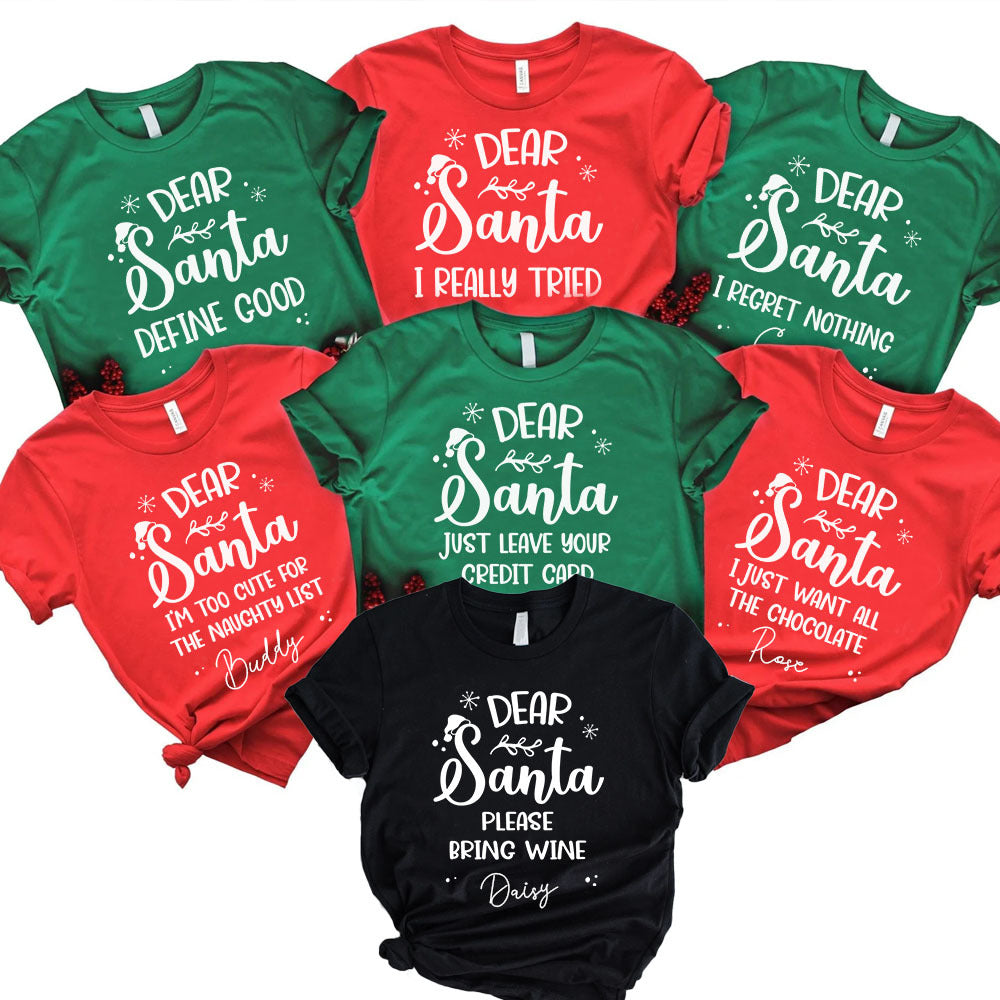 Custom Dear Santa Christmas Family T-Shirts, Christmas Gift CustomCat