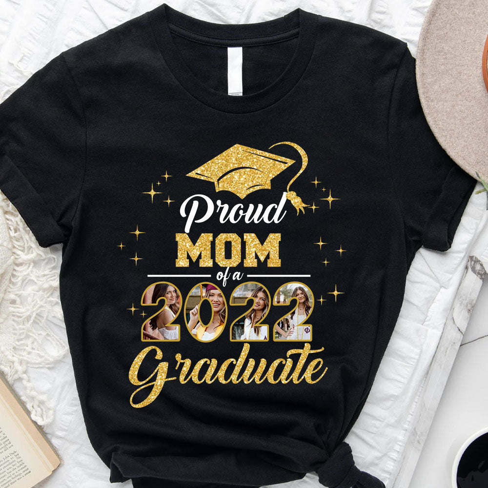 Proud Mom With Gold Glitter Graduation T-shirt, Custom 4 Images