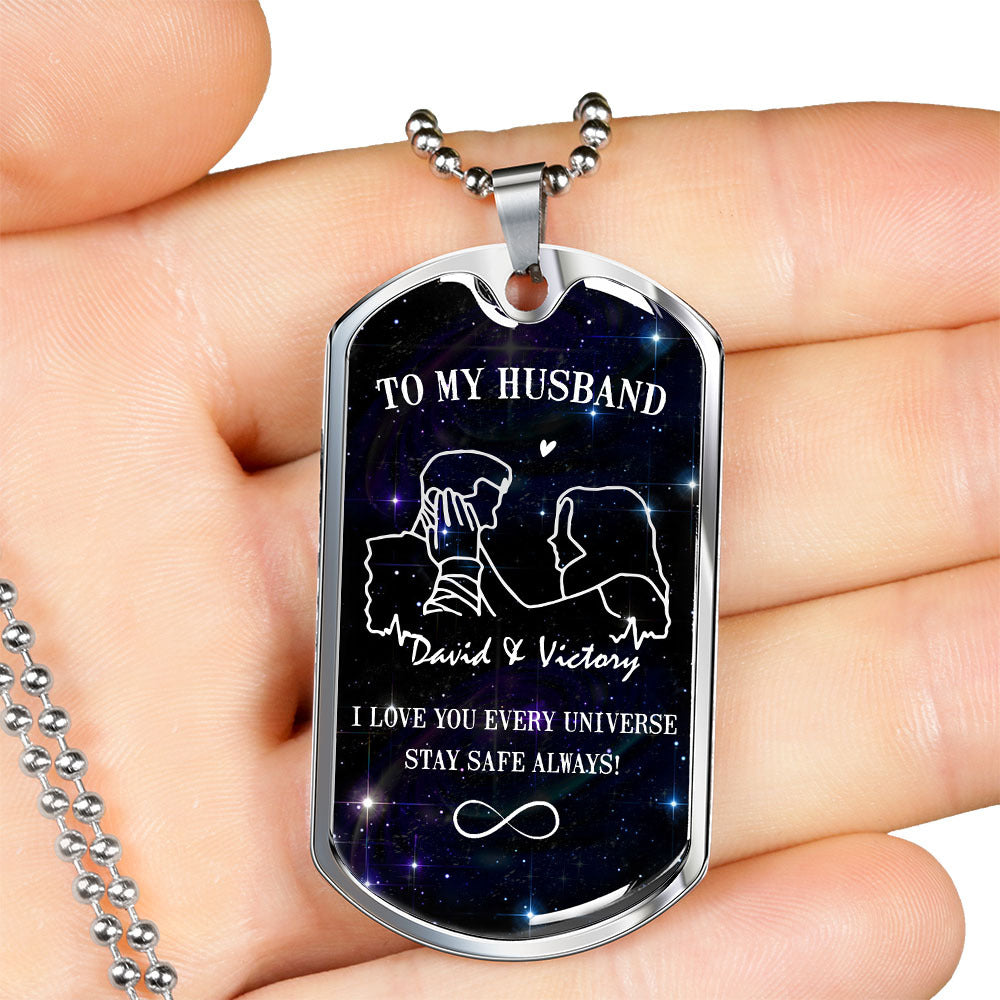 I Love You Every Universe Stay Safe Always Dog Tag Necklace