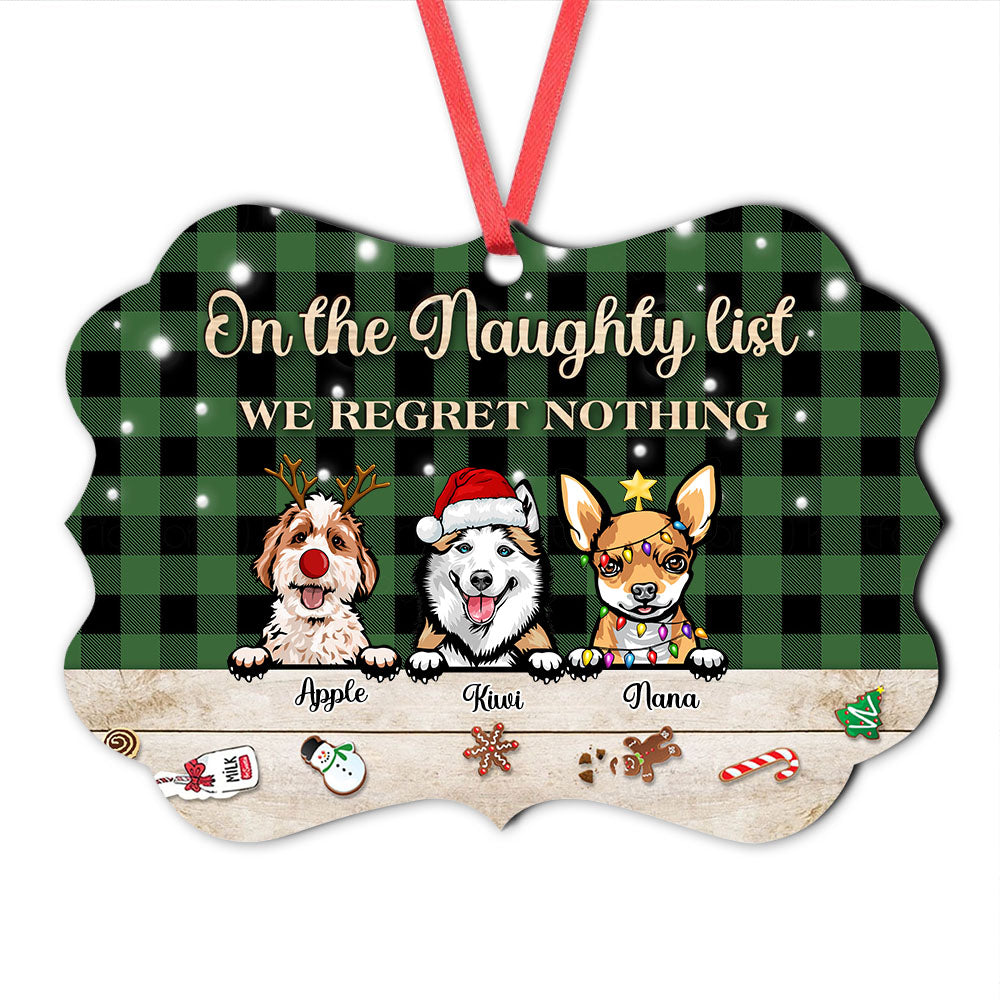 Personalized On The Naughty List We Regret Nothing Dog Christmas Benelux Ornament CHI-THUY