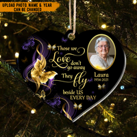 Thumbnail for Personalized Memorial Those We Love Don't Go Away Printed Acrylic Ornament