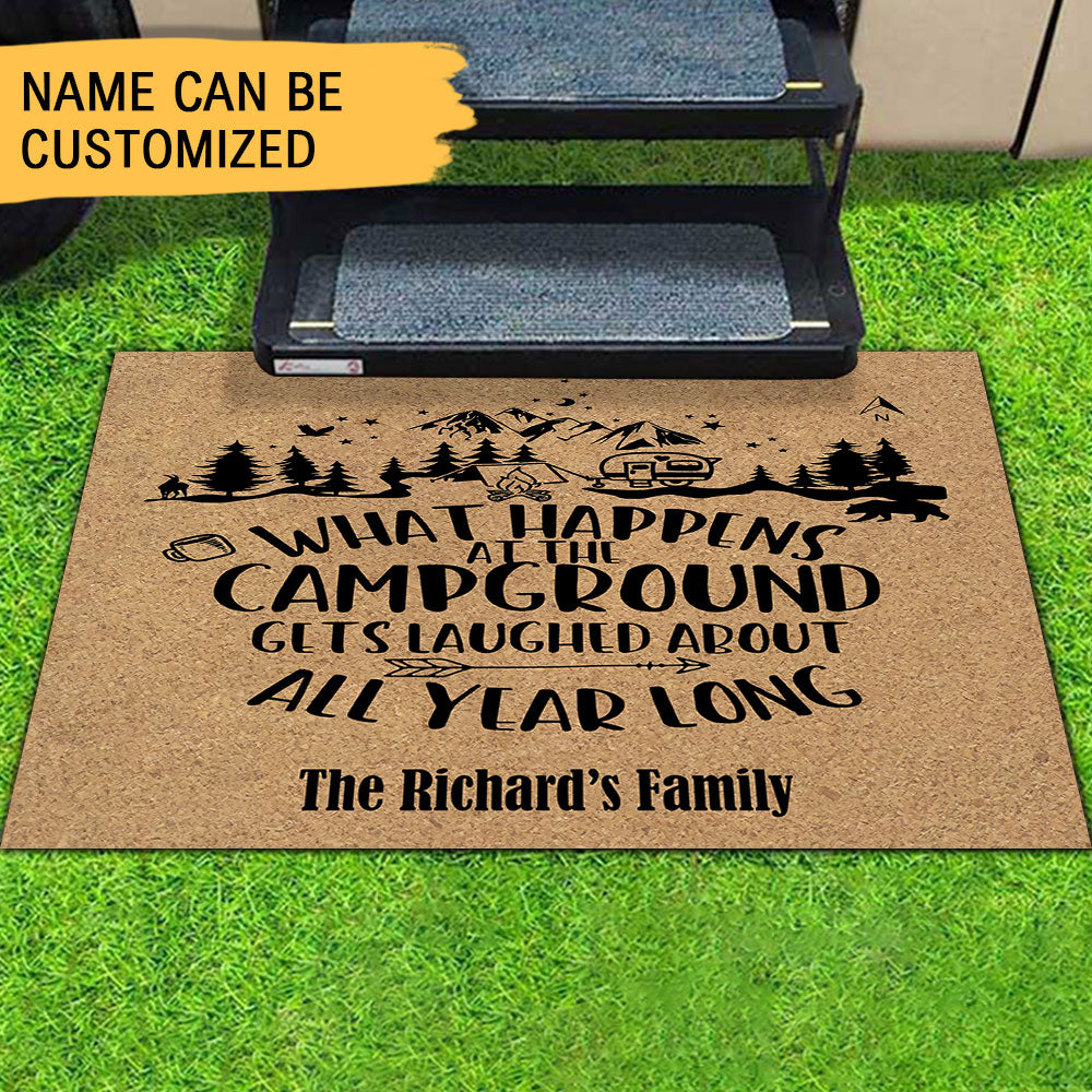 What Happens At The Campground Gets Laughed About All Year Long- Camping Gifts - Outdoor Indoor Personalized Doormat - Jonxifon