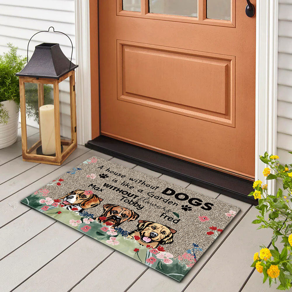 A House Without A Dog Is Like A Garden Without Flowers - Doormat For Dog Lover - Jonxifon