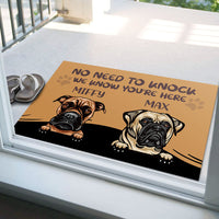 Thumbnail for No Need to Knock We Know You're Here Funny, Personalized Dog Doormat - Jonxifon