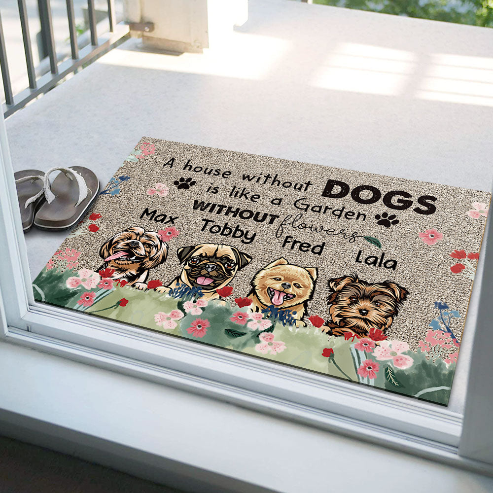 A House Without A Dog Is Like A Garden Without Flowers - Doormat For Dog Lover - Jonxifon