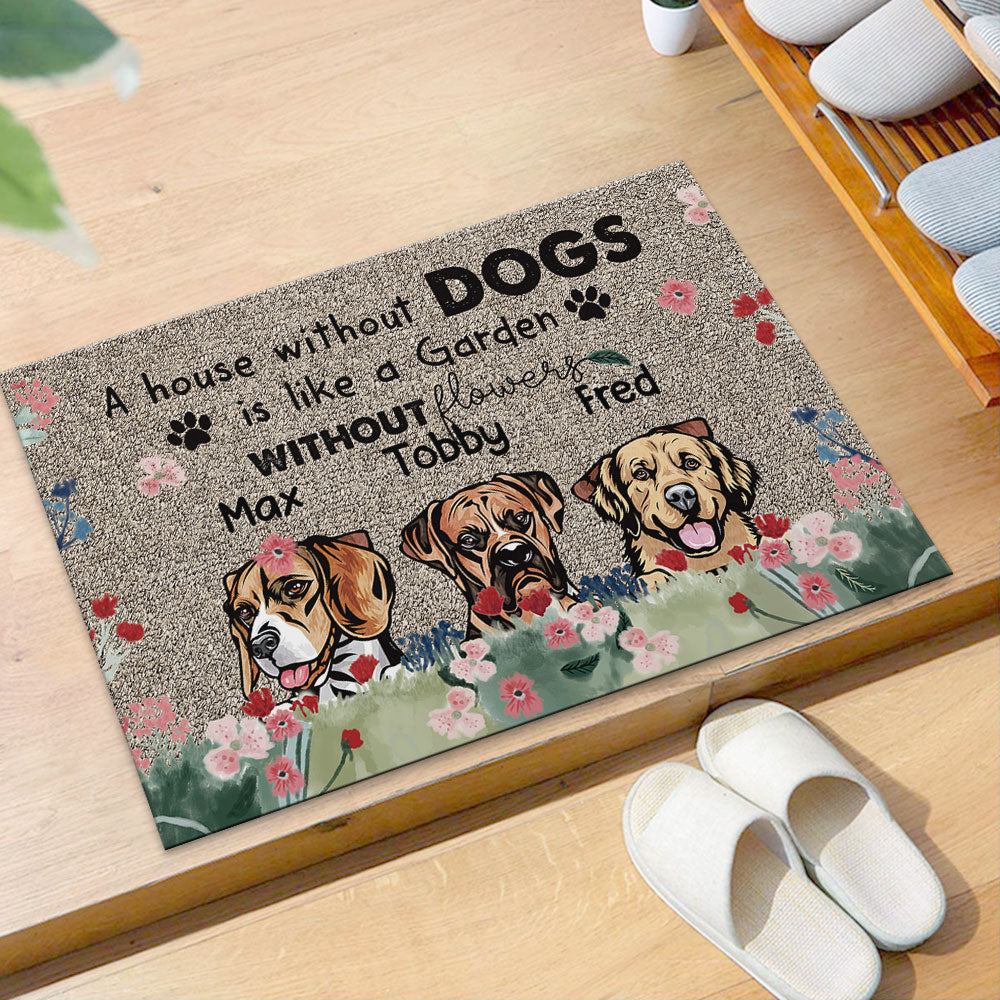 A House Without A Dog Is Like A Garden Without Flowers - Doormat For Dog Lover - Jonxifon